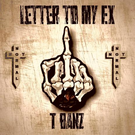 Letter To My Ex