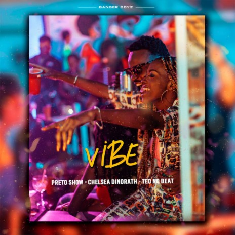 Vibe ft. Chelsea Dinorath & Teo No Beat | Boomplay Music