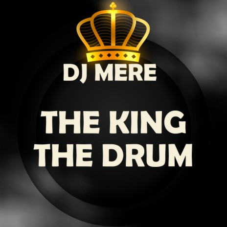 The King The Drum | Boomplay Music