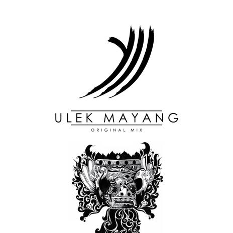 Ulek Mayang | Boomplay Music