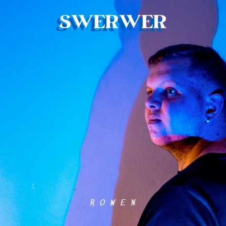 Swerwer | Boomplay Music