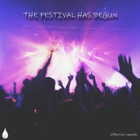 The Festival Has Begun | Boomplay Music