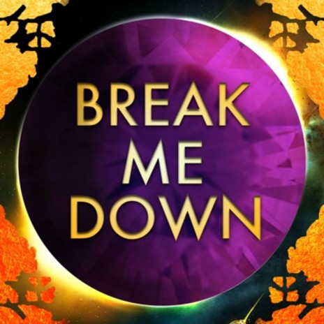 Break Me Down ft. Rockit | Boomplay Music