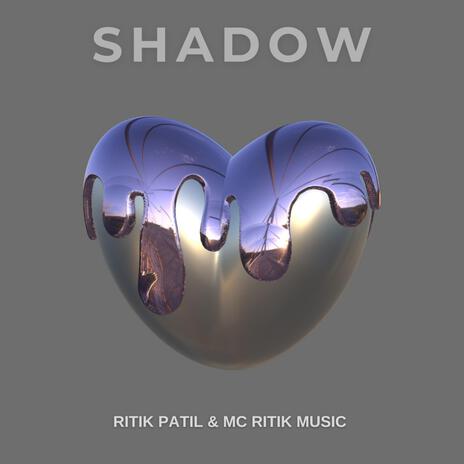 SHADOW ft. MC RITIK MUSIC | Boomplay Music