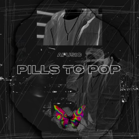 Pill to pop ft. MirzaMadeIt