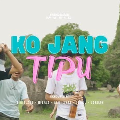 Ko Jang Tipu | Boomplay Music