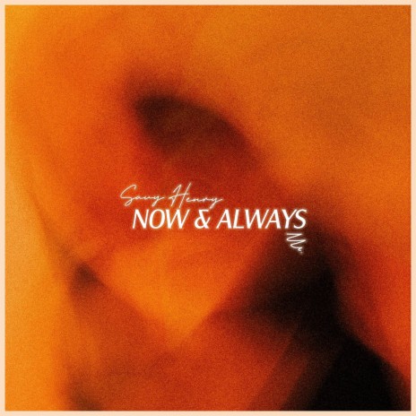 Now & Always | Boomplay Music
