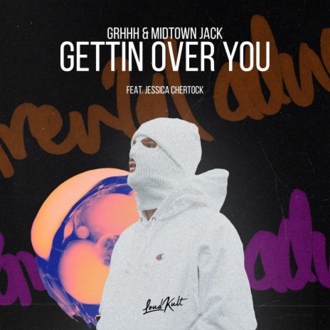 Gettin Over You (feat. Jessica Chertock)