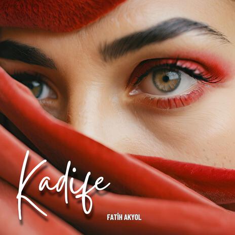 Kadife | Boomplay Music