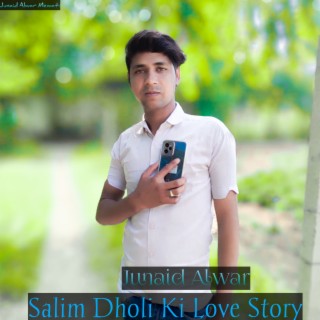 Salim Dholi Ki Love Story