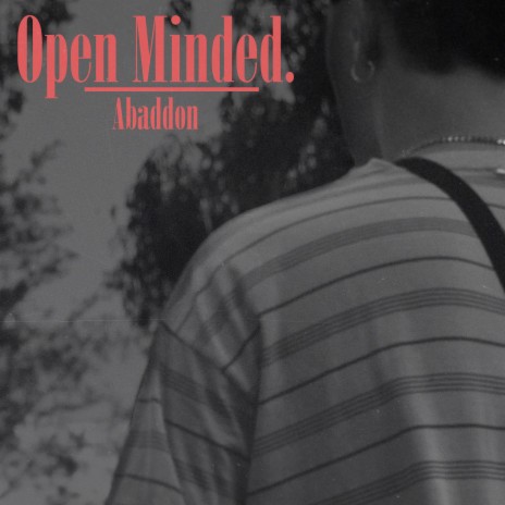 Open Minded | Boomplay Music