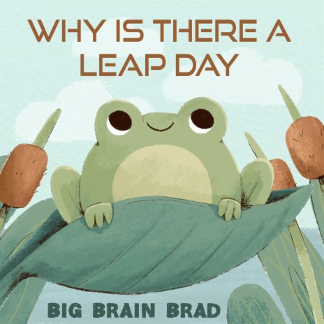 Why is there a Leap Day