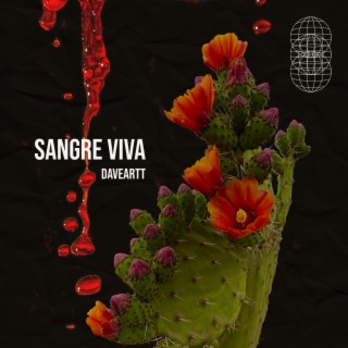 Sangre Viva lyrics | Boomplay Music