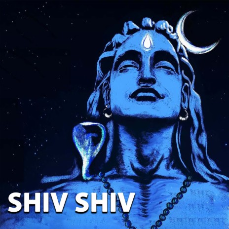 Shiv Shiv | Boomplay Music