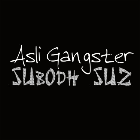 Asli Gangster | Boomplay Music