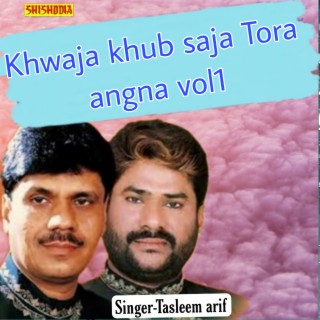 Khwaja Khub Saja Tora Angna 01