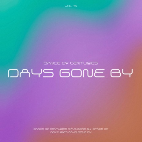 days gone by | Boomplay Music