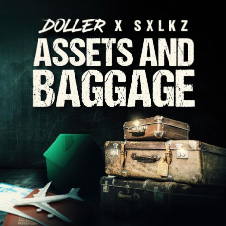 ASSETS AND BAGGAGE ft. Sxlkz & Beyond Dis World