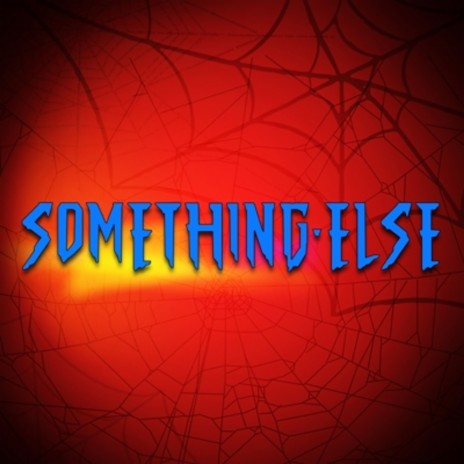 Something Else ft. Rockit | Boomplay Music