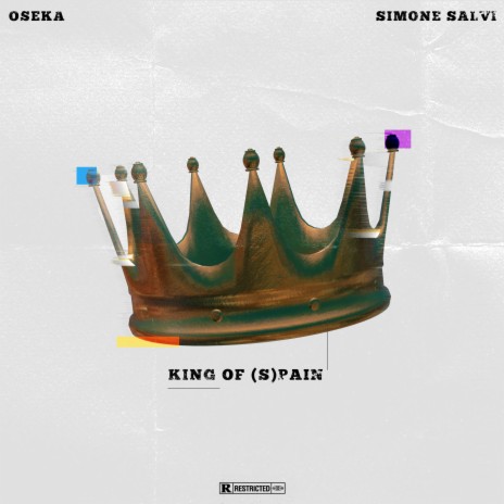 King of (S)pain ft. Oseka | Boomplay Music