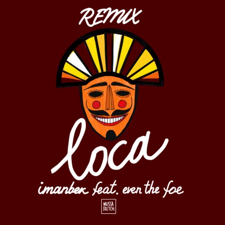 Loca [Remix] ft. EVEN THE FOE