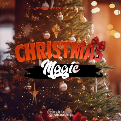 Christmas Magic | Boomplay Music