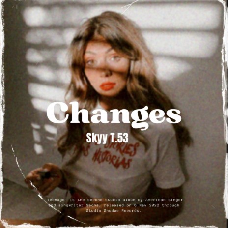 Changes ft. T.53 | Boomplay Music