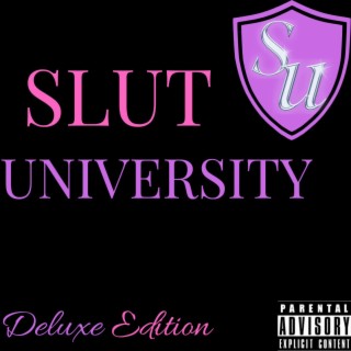Slut University (Deluxe Edition)