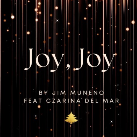 Joy, Joy ft. Czarina del Mar | Boomplay Music