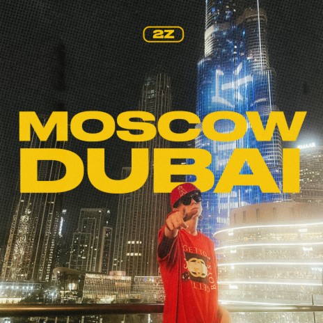 Moscow-Dubai | Boomplay Music