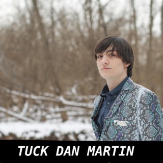 Tuck Dan Martin