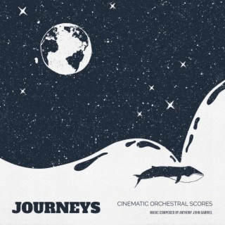 Journeys: Cinematic Orchestral Scores