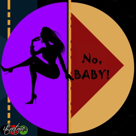 No, Baby! | Boomplay Music