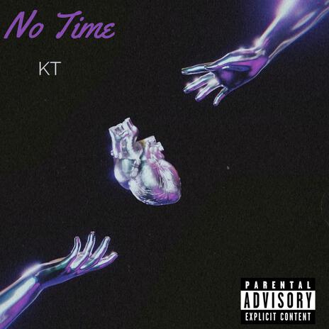 No Time | Boomplay Music