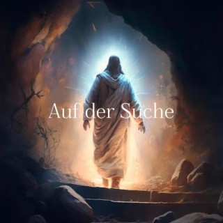 Auf der Suche