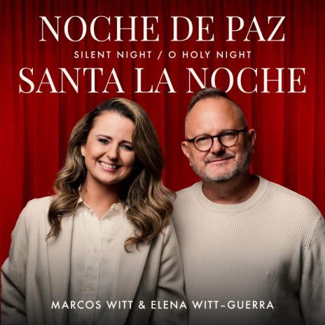 Silent Night - Oh Holy Night (English) ft. Elena Witt-Guerra | Boomplay Music