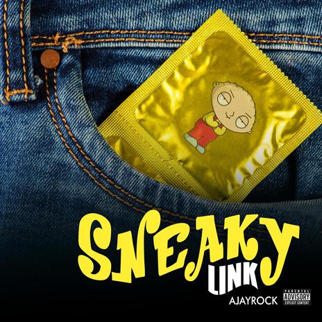 Sneaky link | Boomplay Music