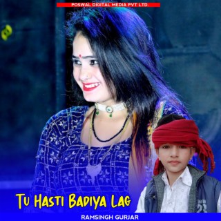 Tu Hasti Badiya Lag (Tu Hasti Badiya Lag)