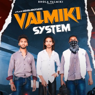 valmiki system