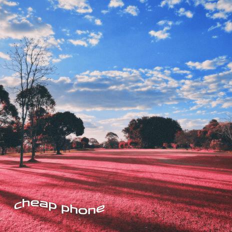 cheap phone (acoustic) | Boomplay Music