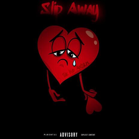 Slip Away | Boomplay Music