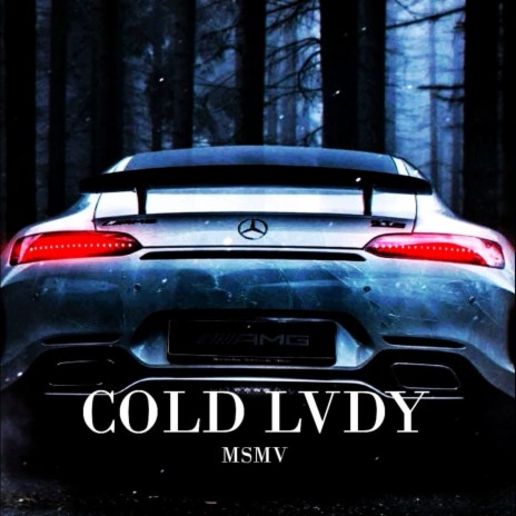 Cold Lvdy | Boomplay Music