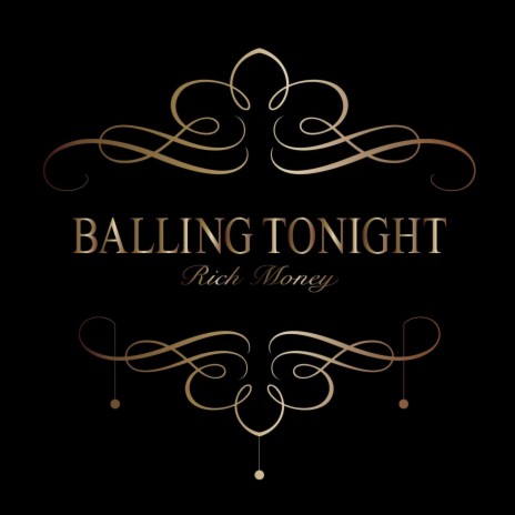 Balling Tonight | Boomplay Music