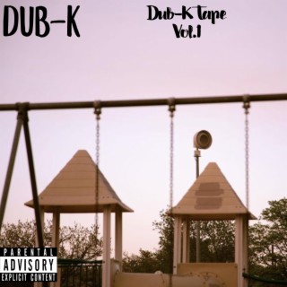 Dub-K Tape, Vol. 1