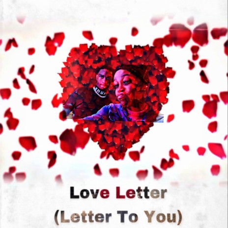 Love Letter (Letter To You)