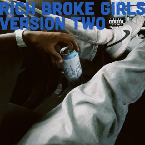 RICH BROKE GIRLS (v.2) | Boomplay Music