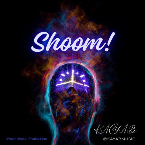 Shoom! | Boomplay Music