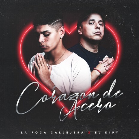 Corazón de Acero ft. El Dipy | Boomplay Music