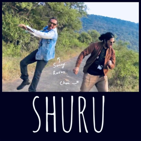 Shuru ft. Sonny Ravan | Boomplay Music