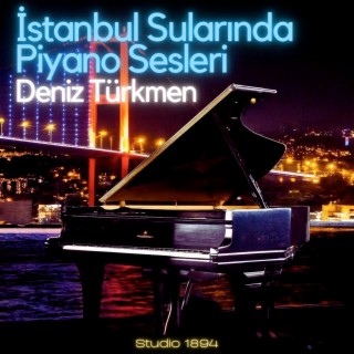 İstanbul Sularında Piyano Sesleri